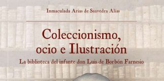 Portada libro Coleccionismo, ocio e ilustración. La biblioteca del infante don Luis de Borbón Farnesio